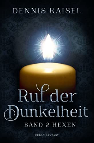 Ruf der Dunkelheit: Band 2 - Hexen (Clara, Band 2)