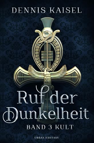 Ruf der Dunkelheit: Band 3 - Kult (Clara, Band 3) von Independently published