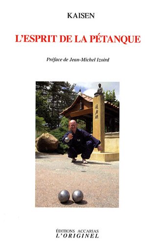 L'esprit de la pétanque von Accarias