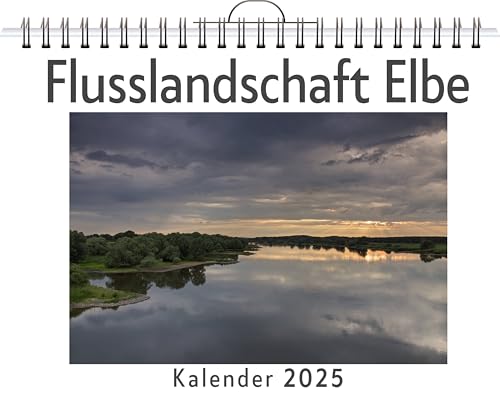 Flusslandschaft Elbe - (Wandkalender 2025, Kalender DIN A4 quer, Monatskalender im Querformat mit Kalendarium, das perfekte Geschenk) von FlipFlop