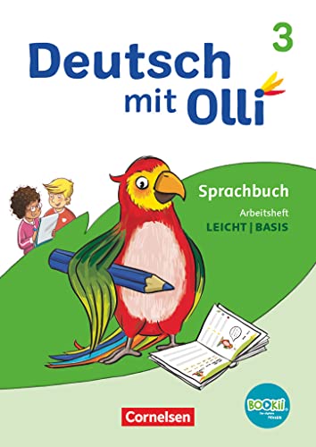 Deutsch mit Olli - Sprache 2-4 - Ausgabe 2021 - 3. Schuljahr: Arbeitsheft Leicht / Basis - Mit BOOKii-Funktion und Testheft