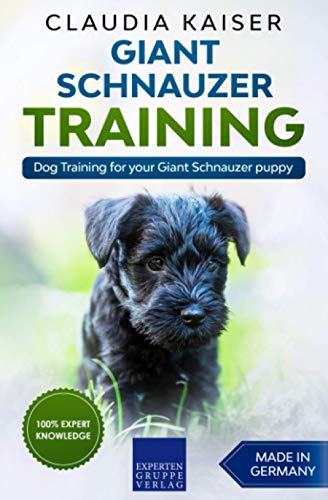 Giant Schnauzer Training: Dog Training for your Giant Schnauzer puppy Giant Schnauzer Training: Dog Training for your Giant Schnauzer puppy