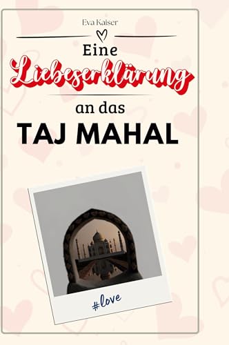 Eine Liebeserklärung an das Taj Mahal von FlipFlop