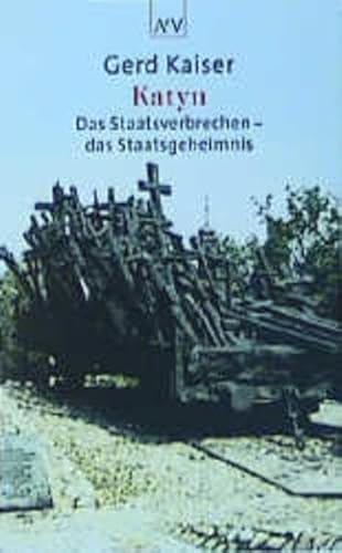 Katyn: Das Staatsverbrechen - das Staatsgeheimnis