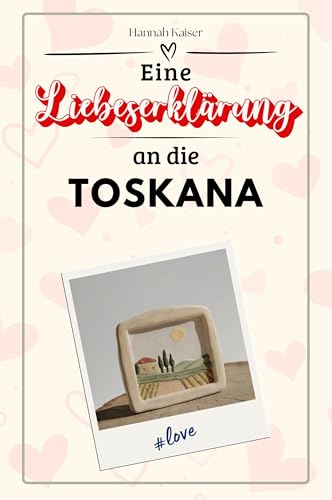 Eine Liebeserklärung an die Toskana - Die große Hommage - das perfekte Geschenk für Weihnachten und Geburtstag und jeden Anlass Eine Liebeserklärung an die Toskana - Die große Hommage - das perfekte Geschenk für Weihnachten und Geburtstag und jeden Anlass von FlipFlop