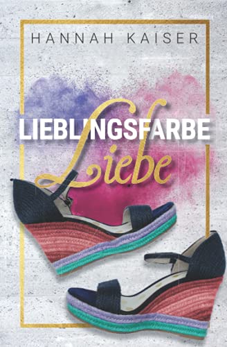 Lieblingsfarbe Liebe Lieblingsfarbe Liebe von Independently published