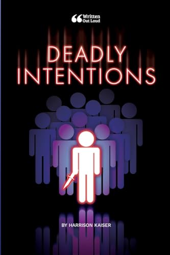 Deadly Intentions von Lulu.com