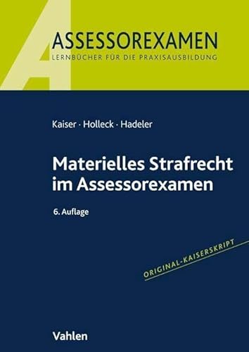 Materielles Strafrecht im Assessorexamen von Vahlen