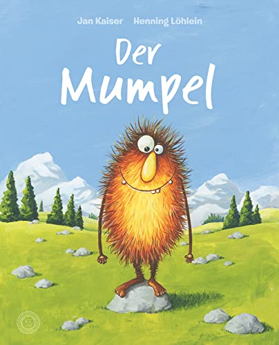 Der Mumpel: Das lustige Sprachspiel-Bilderbuch mit dem Mumpel-Kumpel