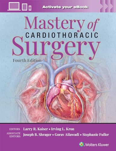 Mastery of Cardiothoracic Surgery von Wolters Kluwer Health