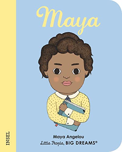 Maya Angelou: Pappbilderbuch mit abgerundeten Ecken für Kinder von 1 bis 3 Jahren (Little People, Big Dreams. Mini) Maya Angelou: Pappbilderbuch mit abgerundeten Ecken für Kinder von 1 bis 3 Jahren (Little People, Big Dreams. Mini)
