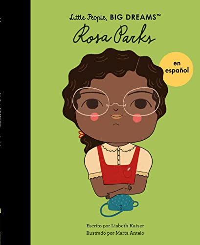 Rosa Parks (Spanish Edition) (7): Volume 7 (Little People, BIG DREAMS en español, Band 7)
