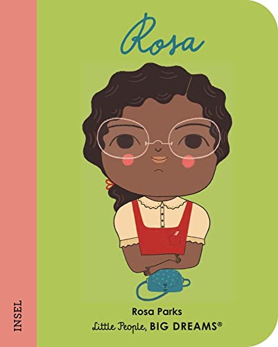 Rosa Parks: Little People, Big Dreams. Mini Rosa Parks: Little People, Big Dreams. Mini von Insel Verlag