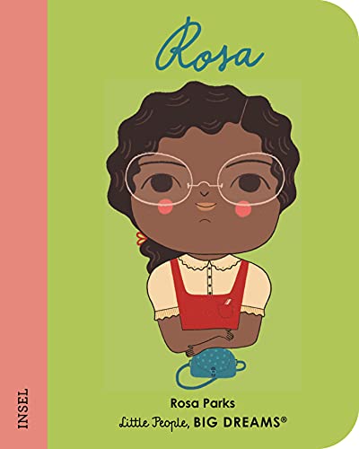 Rosa Parks: Little People, Big Dreams. Mini von Insel Verlag GmbH
