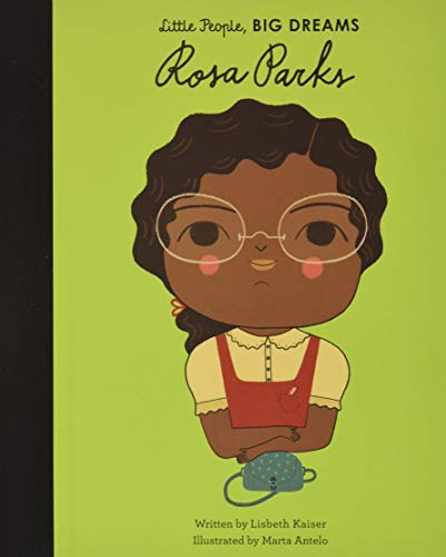 Rosa Parks: Volume 9 (Little People, Big Dreams, Band 9)