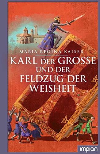 Karl der Große und der Feldzug der Weisheit