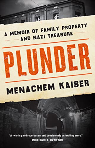 Plunder: A Memoir of Family Property and Nazi Treasure von Mariner Books