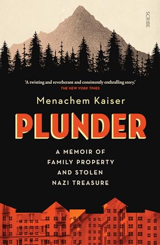 Plunder: a memoir of family property and stolen Nazi treasure von Scribe Publications