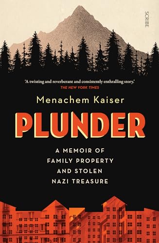 Plunder: a memoir of family property and stolen Nazi treasure