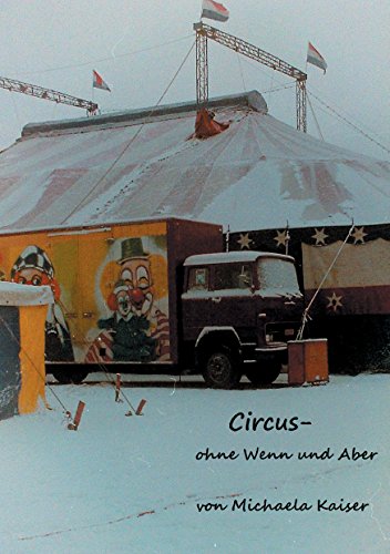 Circus - ohne Wenn und Aber von Books on Demand
