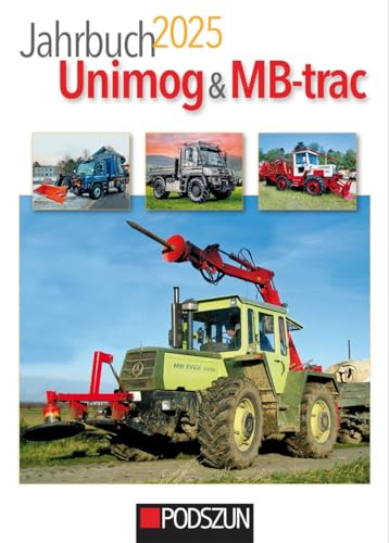 Jahrbuch Unimog & MB-trac 2025 von Podszun GmbH
