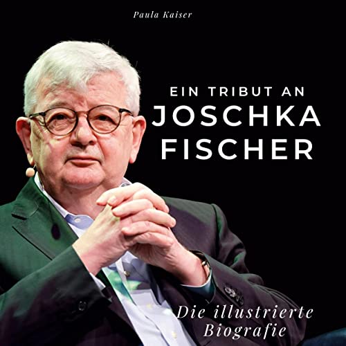 Ein Tribut an Joschka Fischer: Die illustrierte Biografie von 27Amigos