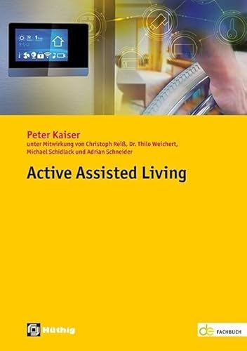 Active Assisted Living (de-Fachwissen) von Hüthig GmbH