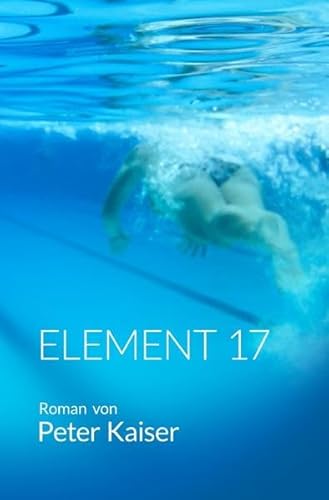 ELEMENT 17 von epubli GmbH