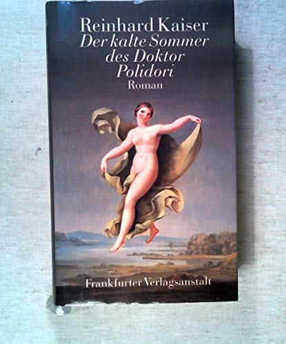 Der kalte Sommer des Doktor Polidori: Roman