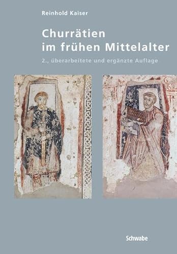 Churrätien im frühen Mittelalter: Ende 5. bis Mitte 10. Jahrhundert Churrätien im frühen Mittelalter: Ende 5. bis Mitte 10. Jahrhundert