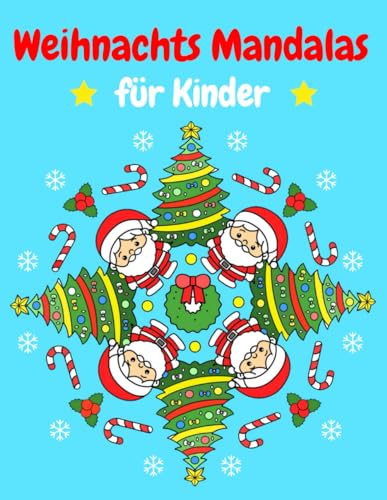 Weihnachts Mandalas: Weihnachtsmalbuch für Kinder und Erwachsene | 50 Weihnachtsmandalas für winterliche zum Ausmalen | Weihnachten Mandala Malbuch