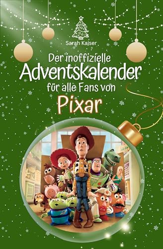Der inoffizielle Adventskalender für alle Fans von Pixar - 2024
