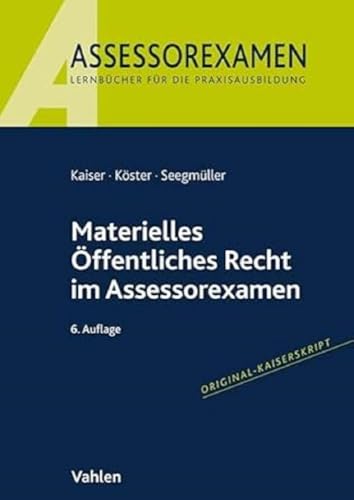 Materielles Öffentliches Recht im Assessorexamen von Vahlen Franz GmbH