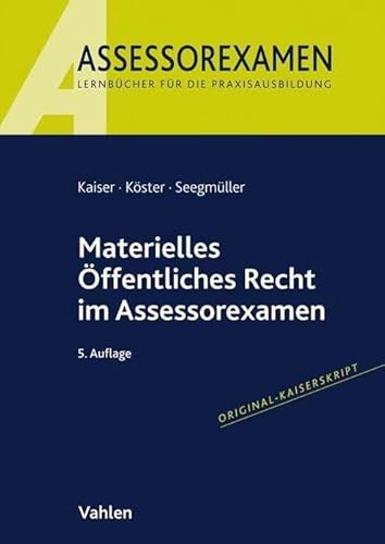 Materielles Öffentliches Recht im Assessorexamen