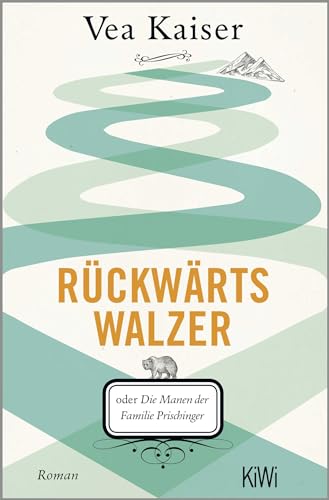 Rückwärtswalzer: oder Die Manen der Familie Prischinger von Kiepenheuer & Witsch GmbH