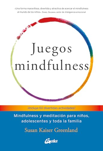 Juegos mindfulness : mindfulness y meditación para niños, adolescentes y toda la familia (Psicoemoción) von Gaia Ediciones