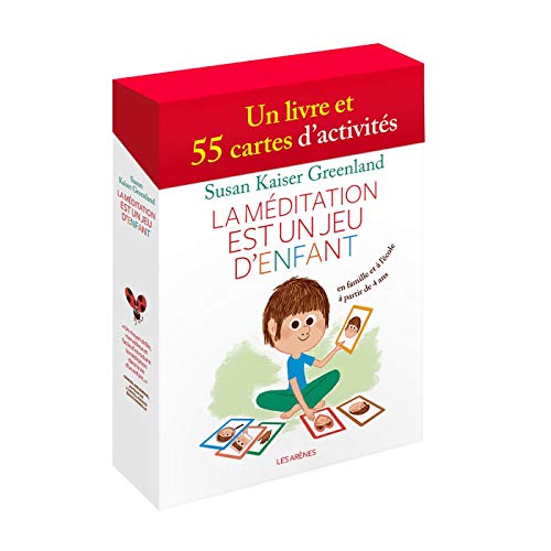 La Méditation est un jeu d'enfant: Coffret avec un livre et 55 cartes d'activité