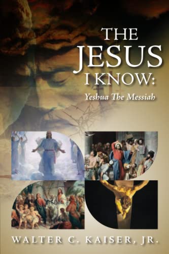 The Jesus I Know: Yeshua The Messiah von Lampion House Publishing, LLC