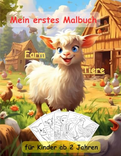 150 Tiere auf der Farm -mein erstes Malbuch: ein Muss für alle Tierliebhaber ab 2 Jahren zum Ausmalen, Kritzeln und begeistern: mit einzigartigen Farmtiermotiven als Ausmalbuch 150 Tiere auf der Farm -mein erstes Malbuch: ein Muss für alle Tierliebhaber ab 2 Jahren zum Ausmalen, Kritzeln und begeistern: mit einzigartigen Farmtiermotiven als Ausmalbuch von Independently published