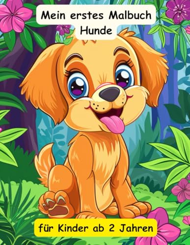 50 Hunde -mein erstes Malbuch: ein Muss für alle Hundeliebhaber ab 2 Jahren zum Ausmalen, Kritzeln und begeistern: mit einzigartigen Hundemotiven als Ausmalbuch 50 Hunde -mein erstes Malbuch: ein Muss für alle Hundeliebhaber ab 2 Jahren zum Ausmalen, Kritzeln und begeistern: mit einzigartigen Hundemotiven als Ausmalbuch von Independently published