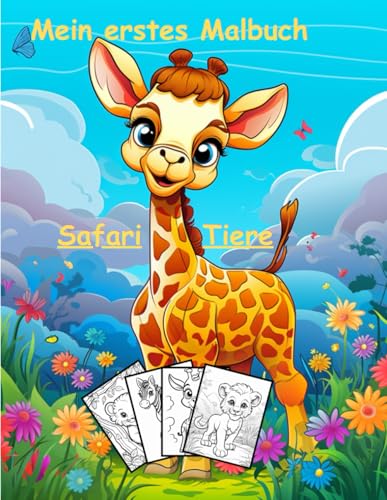 50 Safari-Tiere -mein erstes Malbuch: ein Muss für alle Tierliebhaber ab 2 Jahren zum Ausmalen, Kritzeln und begeistern: mit einzigartigen Tiermotiven als Ausmalbuch 50 Safari-Tiere -mein erstes Malbuch: ein Muss für alle Tierliebhaber ab 2 Jahren zum Ausmalen, Kritzeln und begeistern: mit einzigartigen Tiermotiven als Ausmalbuch von Independently published