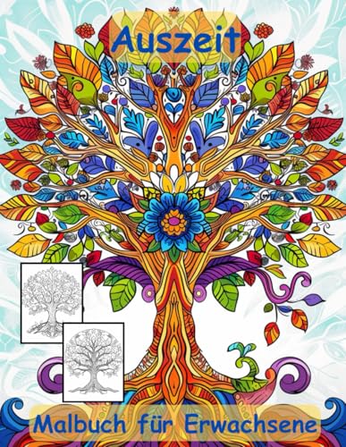 AUSZEIT Mandala Bäume -Malbuch für Erwachsene -Entspannung und Stressabbau -ein magisches Ausmalbuch mit 50 ausgewählten Motiven: -Ausmalbilder -nimm ... Bäume im Mandala-Stil AUSZEIT Mandala Bäume -Malbuch für Erwachsene -Entspannung und Stressabbau -ein magisches Ausmalbuch mit 50 ausgewählten Motiven: -Ausmalbilder -nimm ... Bäume im Mandala-Stil von Independently published