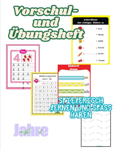 Mein erstes Übungsheft Vorschulheft -für Kinder ab 4 Jahren -74 wunderschöne Übungen: Schwierigkeit leicht :das lustige und herausfordernde Übungsheft für Jungen und Mädchen Mein erstes Übungsheft Vorschulheft -für Kinder ab 4 Jahren -74 wunderschöne Übungen: Schwierigkeit leicht :das lustige und herausfordernde Übungsheft für Jungen und Mädchen von Independently published