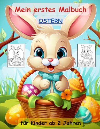 Ostern -mein erstes Malbuch -50 wunderschöne Motive :ein Muss für alle Jungs und Mädchen ab 2 Jahren: -zum Ausmalen, Kritzeln und begeistern: mit ... Osterkörbchen süsse Osterhasen als Ausmalbuch Ostern -mein erstes Malbuch -50 wunderschöne Motive :ein Muss für alle Jungs und Mädchen ab 2 Jahren: -zum Ausmalen, Kritzeln und begeistern: mit ... Osterkörbchen süsse Osterhasen als Ausmalbuch von Independently published