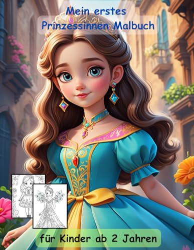 Prinzessin -mein erstes Malbuch für Kinder ab 2 Jahren -40 wunderschöne Motive: ein Muss für alle Prinzessinnen und die, die es werden wollen :ab 2 ... mit einzigartigen Motiven als Ausmalbuch Prinzessin -mein erstes Malbuch für Kinder ab 2 Jahren -40 wunderschöne Motive: ein Muss für alle Prinzessinnen und die, die es werden wollen :ab 2 ... mit einzigartigen Motiven als Ausmalbuch von Independently published