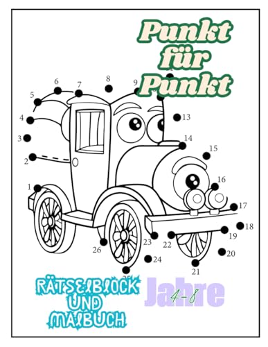 Punkt zu Punkt -Rätselblock und Malbuch in einem -für Kinder von 4-8 Jahren -50 wunderschöne Motive: Schwierigkeit leicht :das lustige und ... für Jungen und Mädchen. Bis zu 39 Punkte! Punkt zu Punkt -Rätselblock und Malbuch in einem -für Kinder von 4-8 Jahren -50 wunderschöne Motive: Schwierigkeit leicht :das lustige und ... für Jungen und Mädchen. Bis zu 39 Punkte! von Independently published