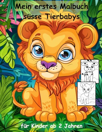 Tier-Babys -mein erstes Malbuch für Kinder ab 2 Jahren -50 wunderschöne Motive -ein Muss für alle Tierbaby-Liebhaber ab 2 Jahren: -zum Ausmalen, ... -magisches Malbuch zum Zeitvertreib Tier-Babys -mein erstes Malbuch für Kinder ab 2 Jahren -50 wunderschöne Motive -ein Muss für alle Tierbaby-Liebhaber ab 2 Jahren: -zum Ausmalen, ... -magisches Malbuch zum Zeitvertreib von Independently published
