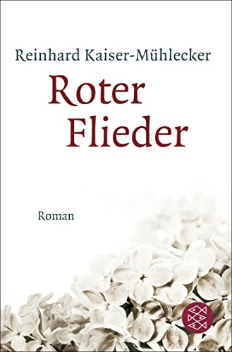 Roter Flieder: Roman