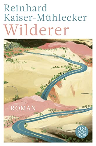 Wilderer: Roman | Ausgezeichnet mit dem Bayerischen Buchpreis 2022