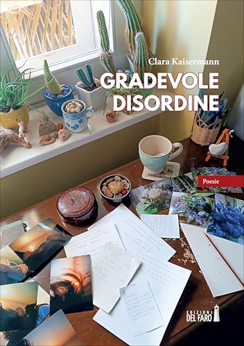 Gradevole disordine Gradevole disordine von Edizioni del Faro